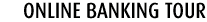 ONLINE BANKING TOUR